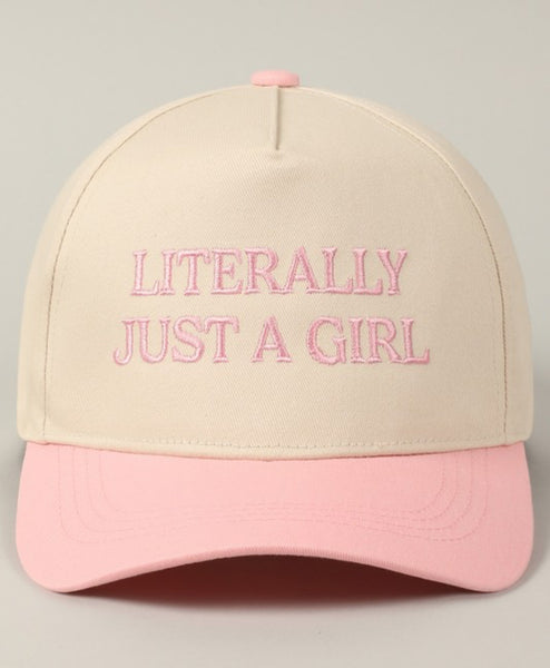 Literally Just A Girl Hat {Color Options}
