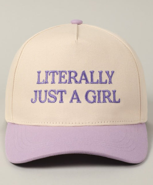 Literally Just A Girl Hat {Color Options}